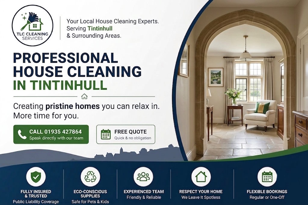 House Cleaning in Tintinhull: Trusted Local Services