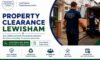 Property Clearance Services in Lewisham: Local Solutions Available